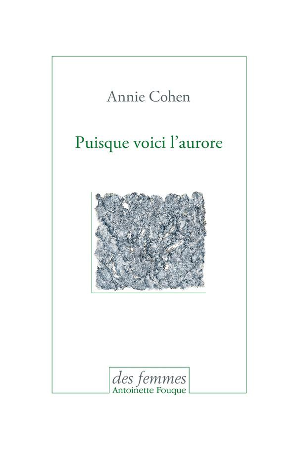 Puisque voici l'aurore. Journal
