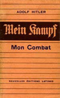 Mein Kampf / Mon combat