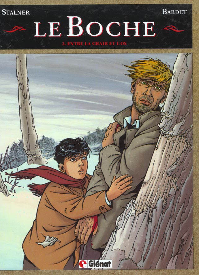 Le Boche Tome 3 : Entre la chair et l'os