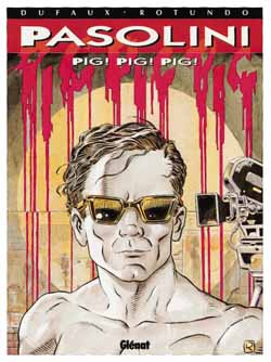 Pasolini . Pig, pig, pig
