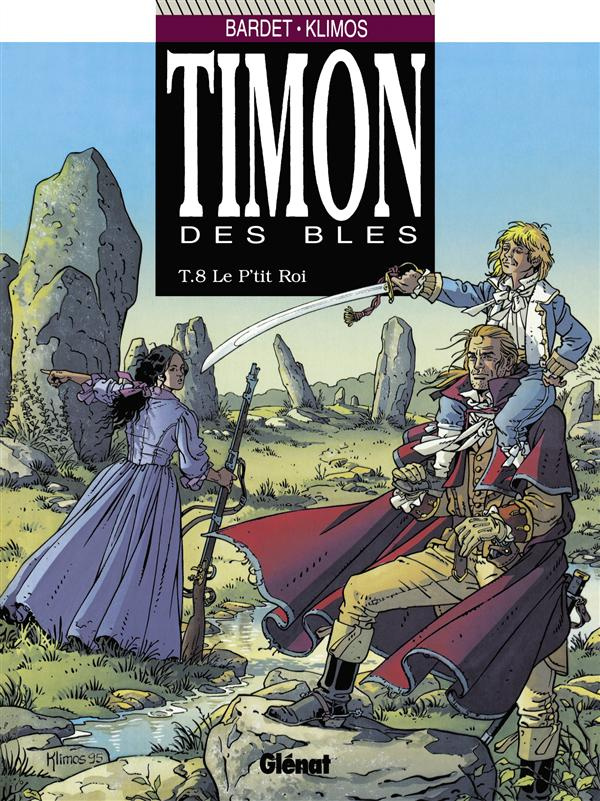 Timon des blés Tome 8 : Le p'tit roi