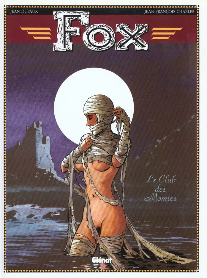 Fox Tome 5 : Le club des momies