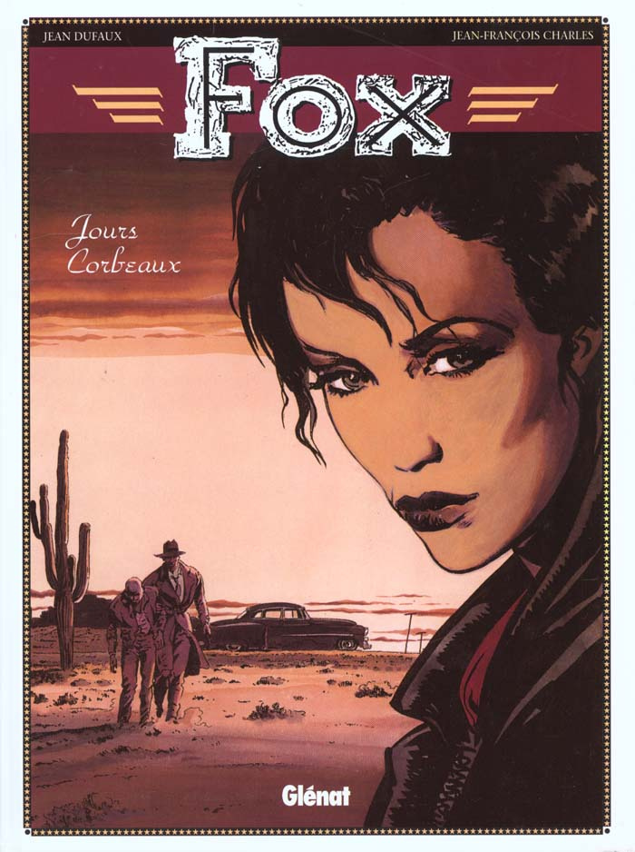Fox Tome 6 : Jour-corbeau