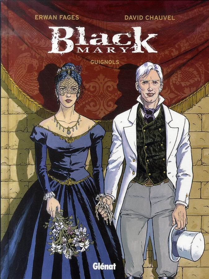 Black Mary Tome 3 : Guignols