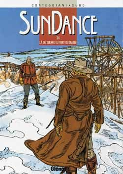 Sundance Tome 4 : La où souffle le vent du diable