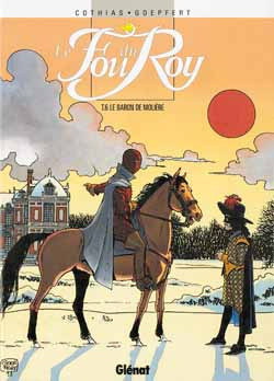 Le fou du Roy Tome 6 : Le baron de Molière