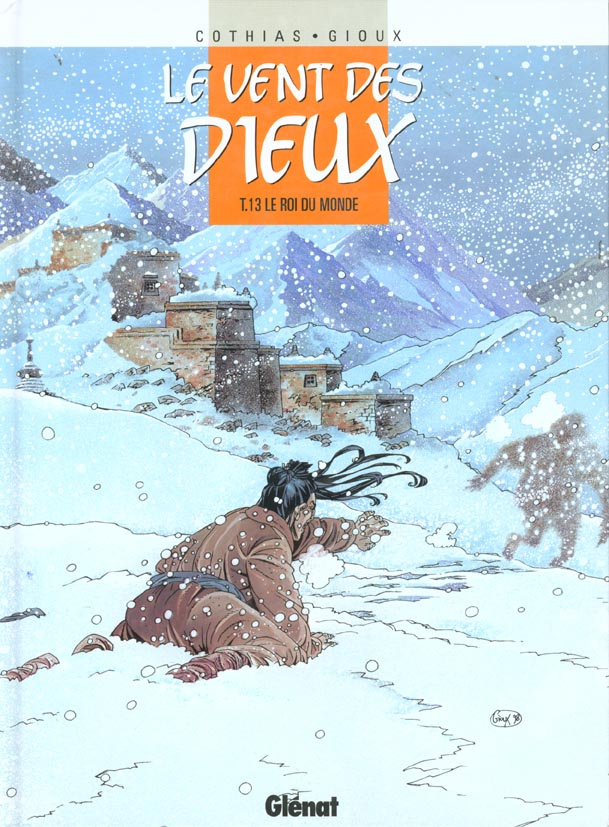 Le vent des dieux Tome 13 : Le roi du monde