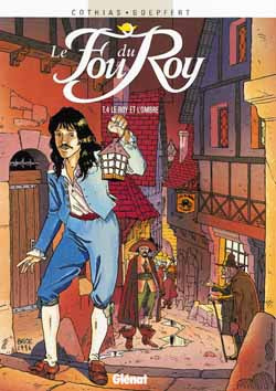 Le fou du Roy Tome 4 : Le Roy et l'ombre