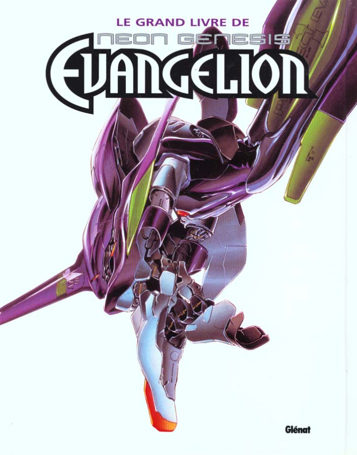 Le grand livre de "Neon genesis Evangelion"