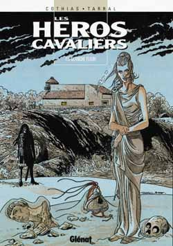 Les héros cavaliers Tome 5 : Blanche fleur