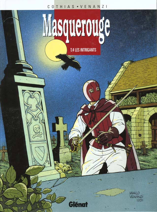 Masquerouge Tome 4 : Les intrigants