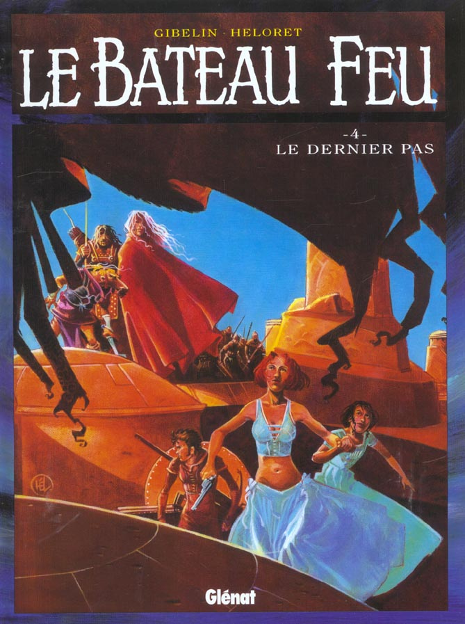 Le bateau feu Tome 4 : Le dernier pas