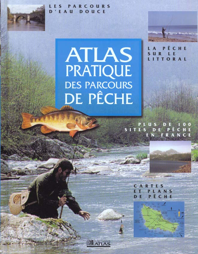 DES PARCOURS DE PECHE