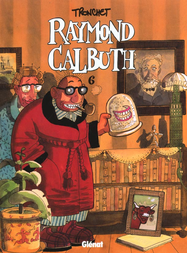 Raymond Calbuth. Tome 6