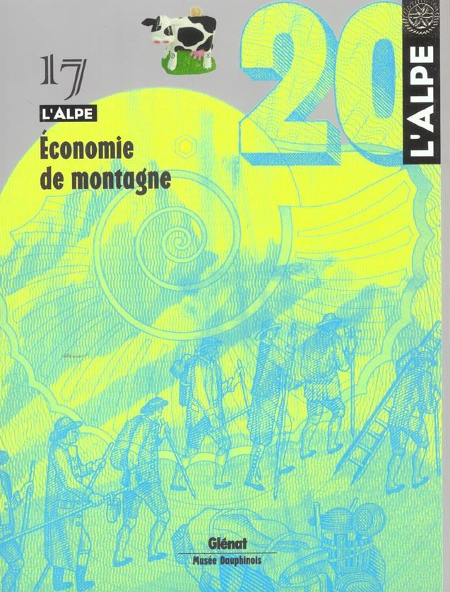 L'Alpe N° 17, Octobre-décembre 2002 : Economie de montagne
