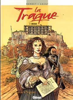 La traque Tome 1 : Grignan