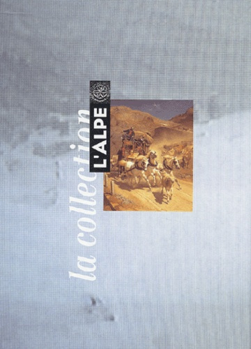 La collection L'Alpe Coffret 4 volumes. N° 13 à 16