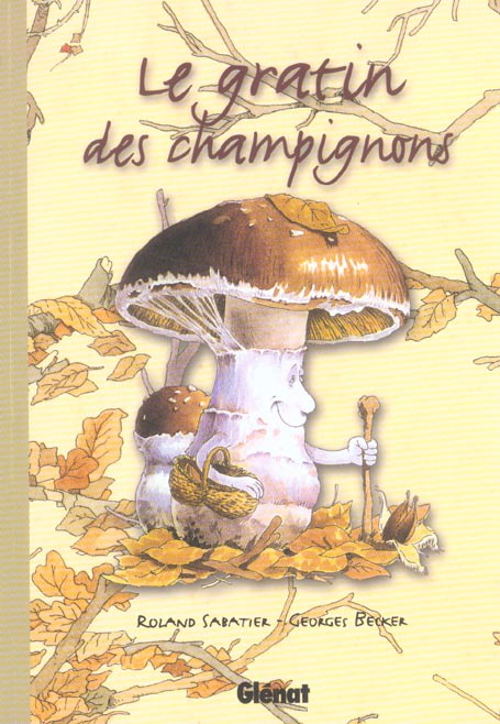 Le Gratin des champignons