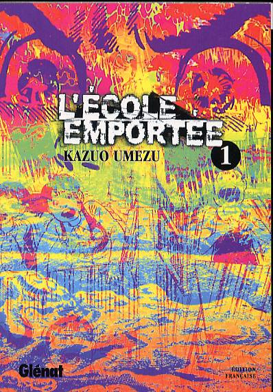 L'école emportée Tome 1