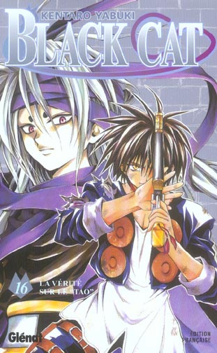 Black Cat Tome 16 : La vérité sur le "Tao"