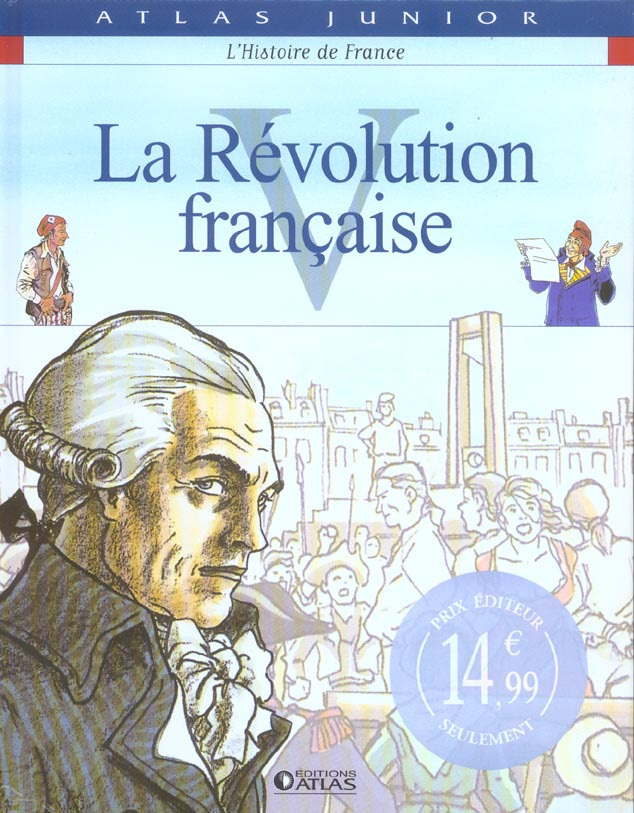 Histoire de France. Tome 5, La Révolution française