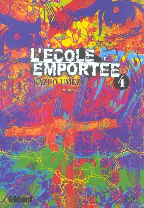 L'école emportée Tome 4