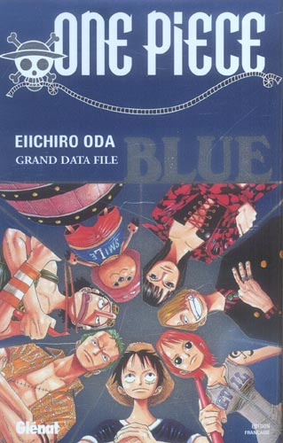 One Piece : Blue. Grand Data File