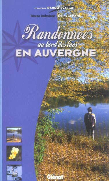 Randonnées au bord des lacs en Auvergne