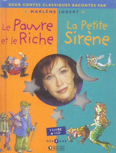Le Pauvre et le Riche ; La Petite Sirène. Avec 1 CD audio