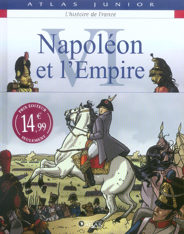 Napoléon et l'Empire