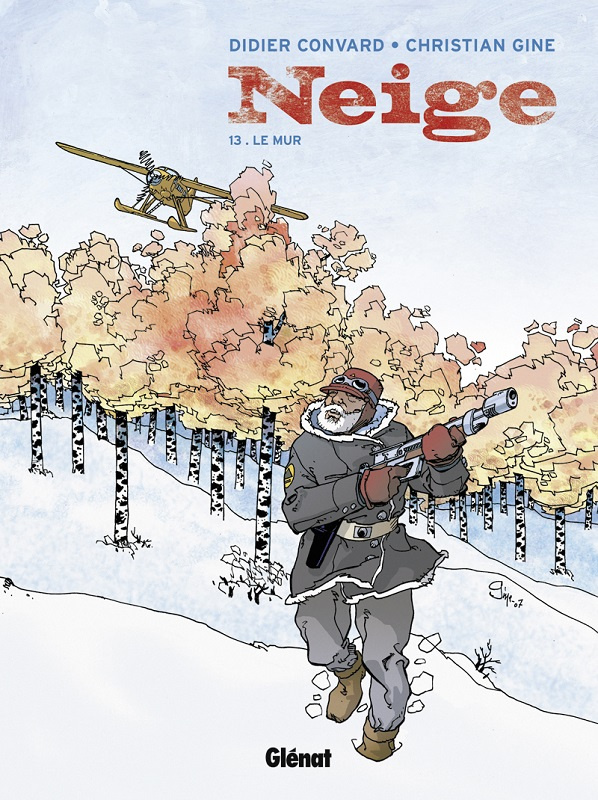 Neige Tome 13 : Le mur