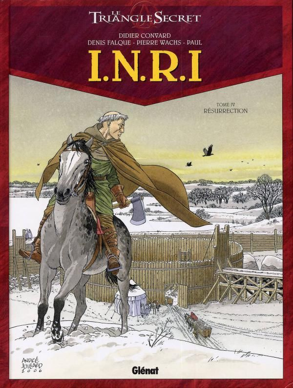 Le Triangle secret - INRI Tome 4 : Résurrection