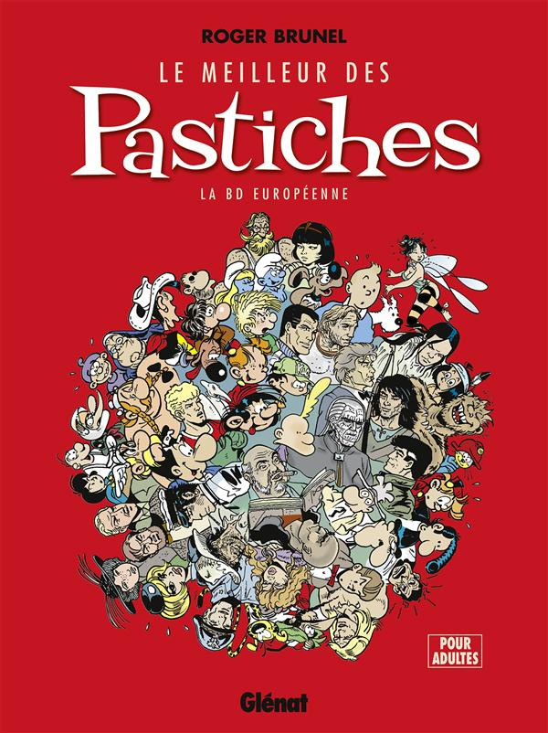 Le meilleur des Pastiches. La BD européenne