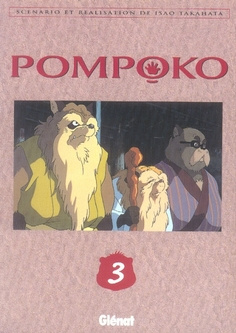 Pompoko Tome 3