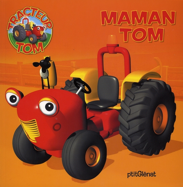 Tracteur Tom : Maman Tom