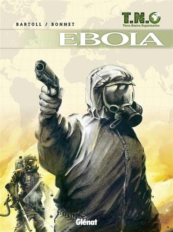 TNO Tome 2 : Ebola