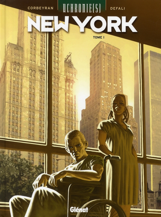 Uchronie(s) New York Tome 1 : Renaissance