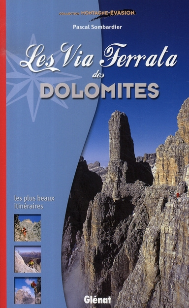 LES VIA FERRATA DES DOLOMITES