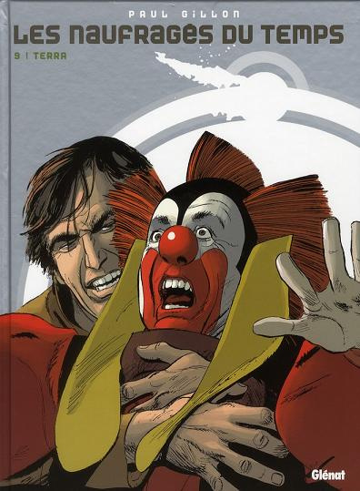 Les naufragés du temps Tome 9 : Terra
