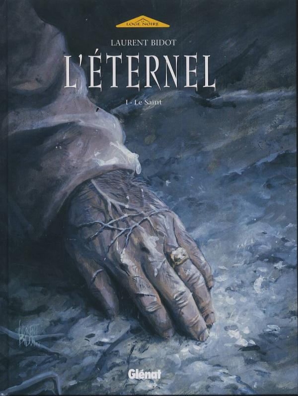 L'éternel Tome 1 : Le saint