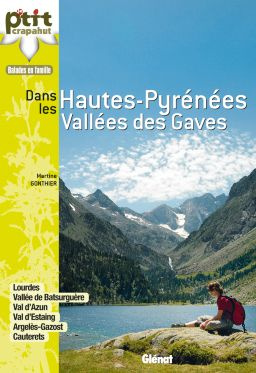 HAUTES-PYRENEES : VALLEES DES GAVES - 28 ITINERAIRES