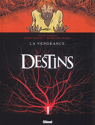 Destins Tome 13 : La vengeance