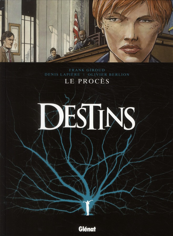 Destins Tome 9 : Le procès