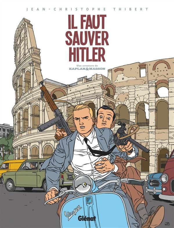 Kaplan & Masson : Il faut sauver Hitler