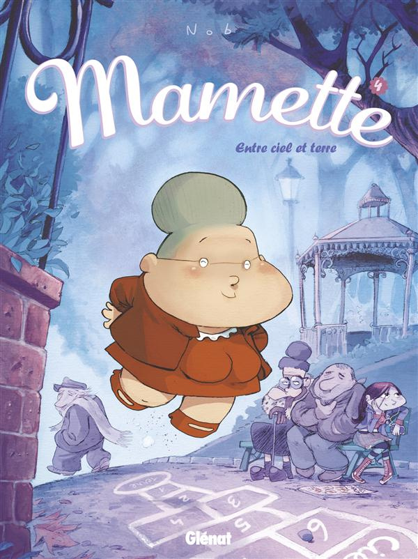 Mamette Tome 4 : Entre ciel et terre