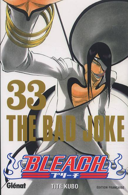 Bleach Tome 33 : The Bad Joke