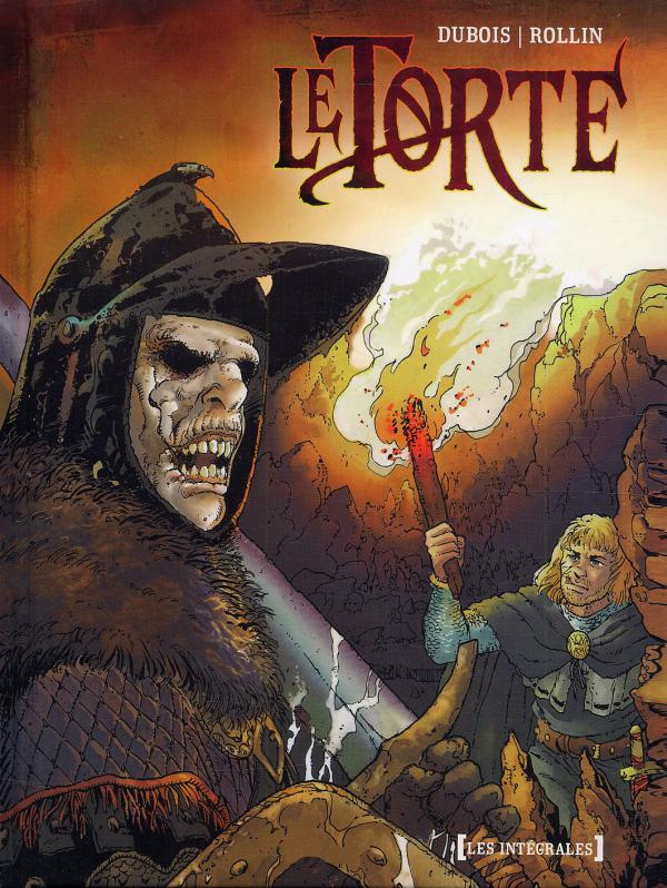 Le Torte : Edition intégrale