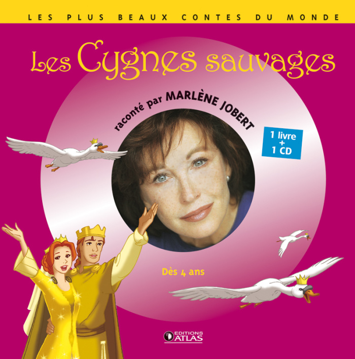 Les Cygnes sauvages. Avec 1 CD audio