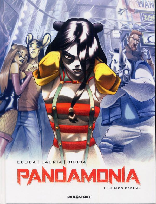 Pandamonia Tome 1 : Chaos bestial