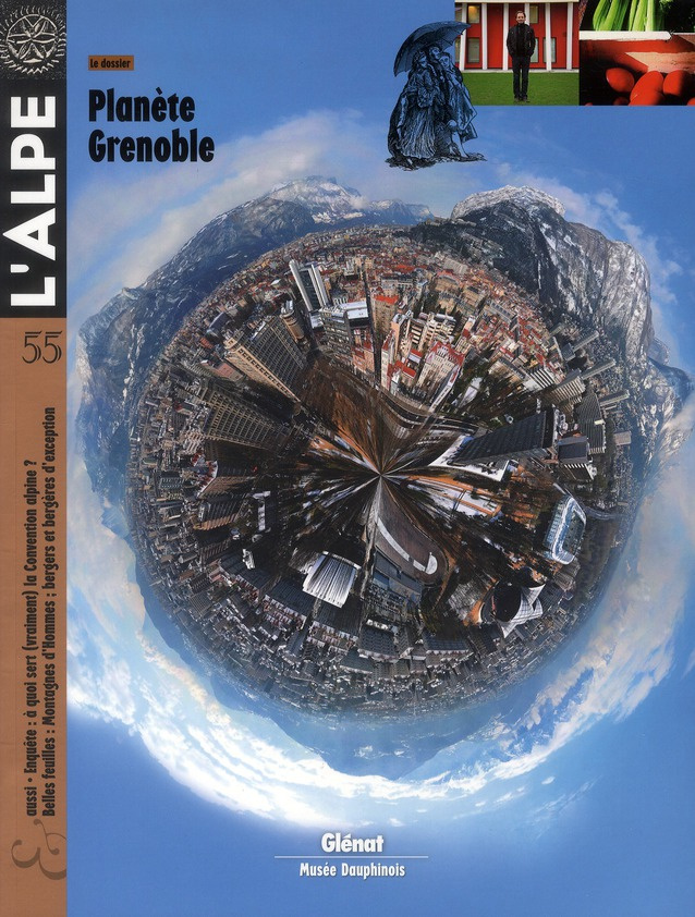 L'Alpe N° 55, Hiver 2012 : Planète Grenoble